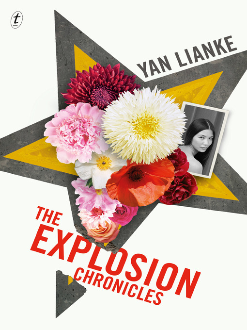Title details for The Explosion Chronicles by Yan Lianke - Available